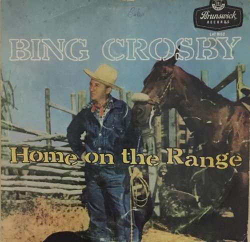 BING CROSBY - Home in the Range LP Vinyl Record