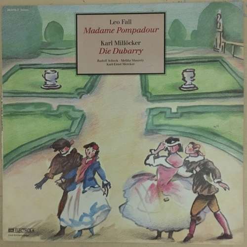 Leo Fall - Madamme Pompadour & Karl Millocker - Die Dubarry LP Vinyl Record