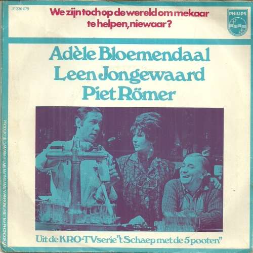 Piet Romer, Adele Bloemendaal en Leen Jongewaard 7` Vinyl Record