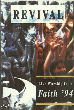 REVIVAL - Live Worship from Faith `94 Cassette Tape