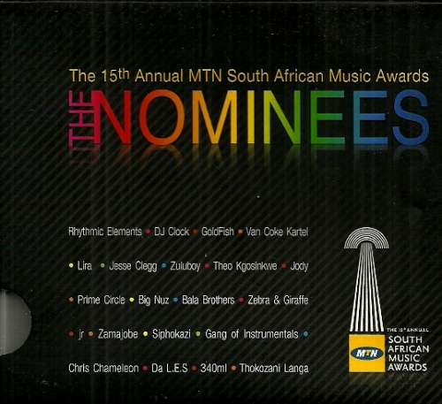 The 15th Annual MTN South African Music Awards - THE NOMINEES ( CD )