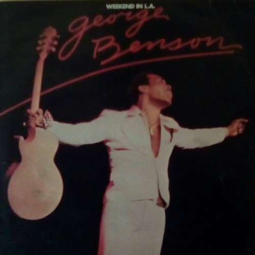 George Benson - Weekend in L.A. 2 LP Vinyl Records Set
