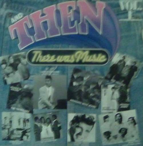 And Then There Was Music Vol.1 LP Vinyl Record - Special Edition