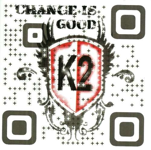 K2 - Change Is Good (CD)