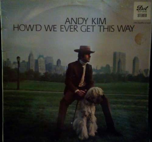 Andy Kim - How`d We Ever Get This Way LP Vinyl Record