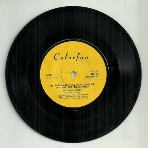 The Dandy Players - What Are Little Boys Made Of 7` Single Vinyl Record