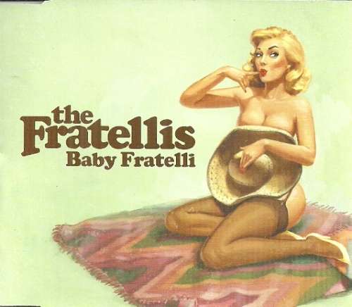 The Fratellis - Baby Fratelli ( CD Single )