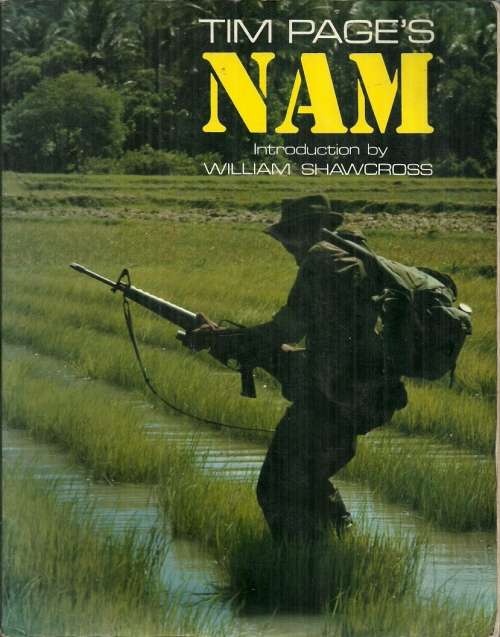 Tim Page`s NAM Introduction by William Shawcross
