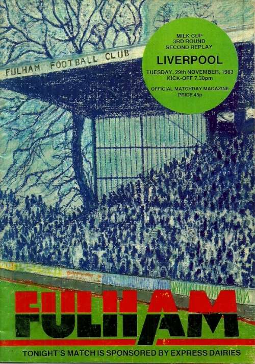 Fulham v Liverpool 1983/84  League Cup 3rd Round, 2nd Replay Match Programme