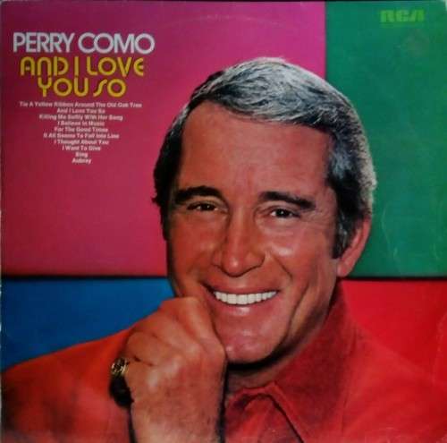 Perry Como - And I Love You So LP Vinyl Record