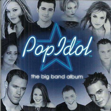 Pop Idol - the big band album ( CD )