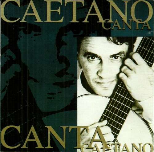 Caetano Veloso - Caetano Canta  ( CD )