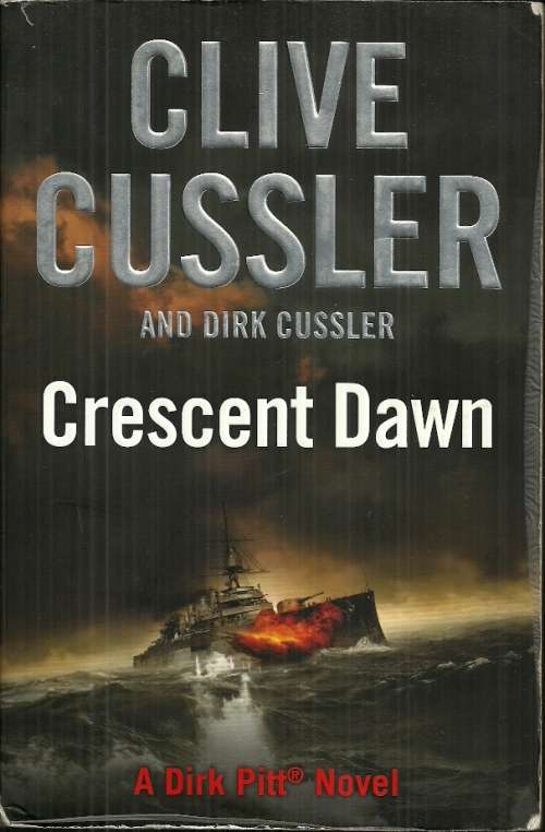 Crescent Dawn by Clive Cussler