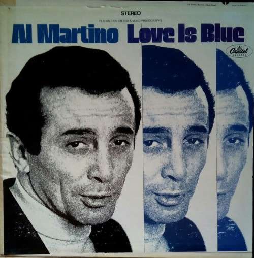 Al Martino - Love is Blue LP Vinyl Record