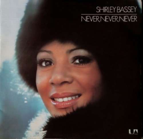 Shirley Bassey - Never, Never , Never LP Vinyl Record