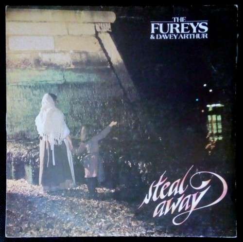 The Fureys & Davey Arthur - Steal Away LP Vinyl Record
