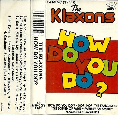 The Klaxons - How Do You Do ? Cassette Tape