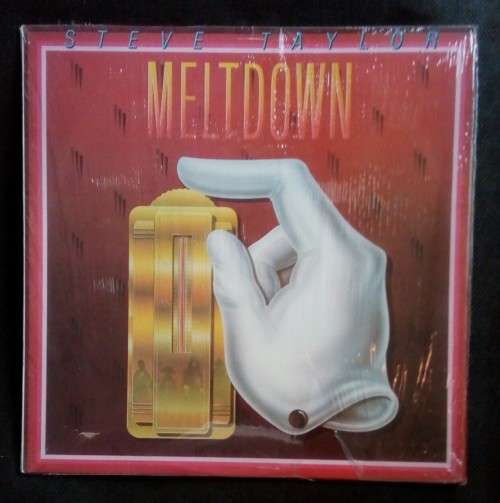 Steve Taylor - Meltdown LP Vinyl Record