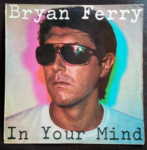 Bryan Ferry - In Your Mind LP Vinyl Record