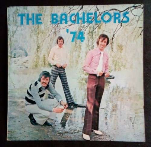 The Bachelors - Bachelors `74 LP Vinyl Record