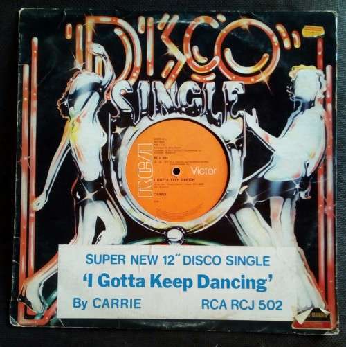 Carrie - I Gotta Keep Dancing / What`s The Question 12` Single Vinyl Record