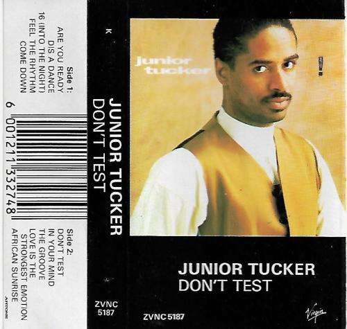 Junior Tucker - Don't Test Cassette Tape