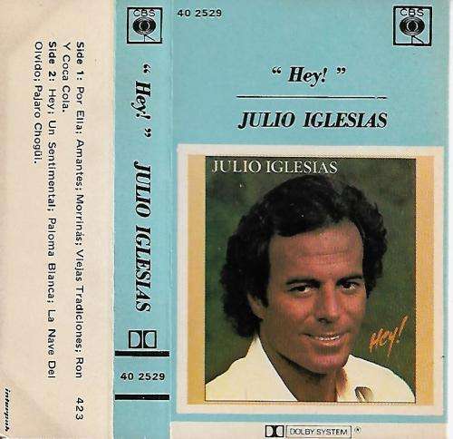 Julio Iglesias - Hey! Cassette Tape