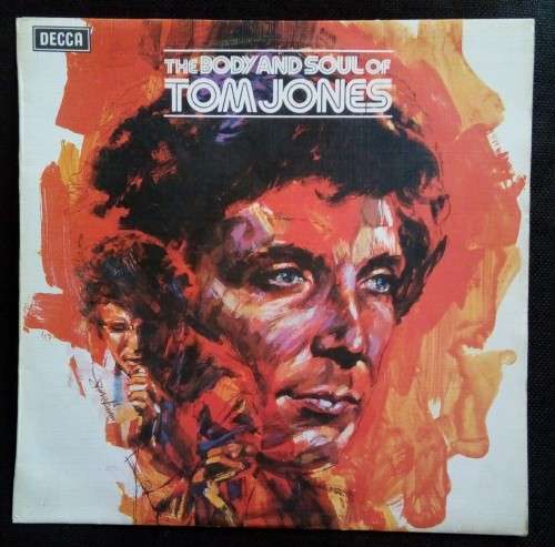 The Body and Soul of Tom Jones LP Vinyl Record - UK Pressing
