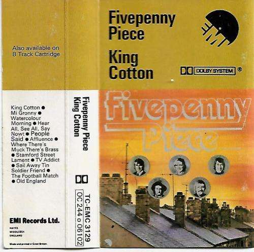The Fivepenny Piece - King Cotton Cassette Tape - UK Edition