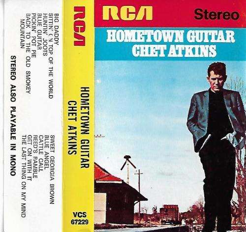Chet Atkins - Hometown Guitar Cassette Tape