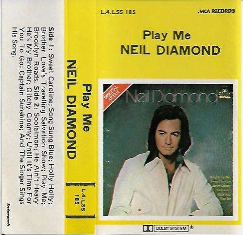 Neil Diamond - Play Me Cassette Tape