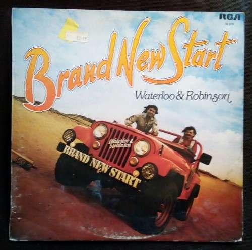 Waterloo & Robinson - Brand New Start LP Vinyl Record