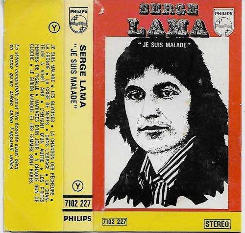 Serge Lama - Je Suis Malade Cassette Tape - France Edition
