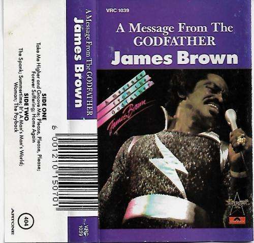 James Brown - A Message From The Godfather Cassette Tape