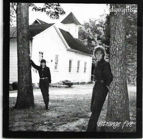 Indigo Girls  Strange Fire (CD) - USA Edition
