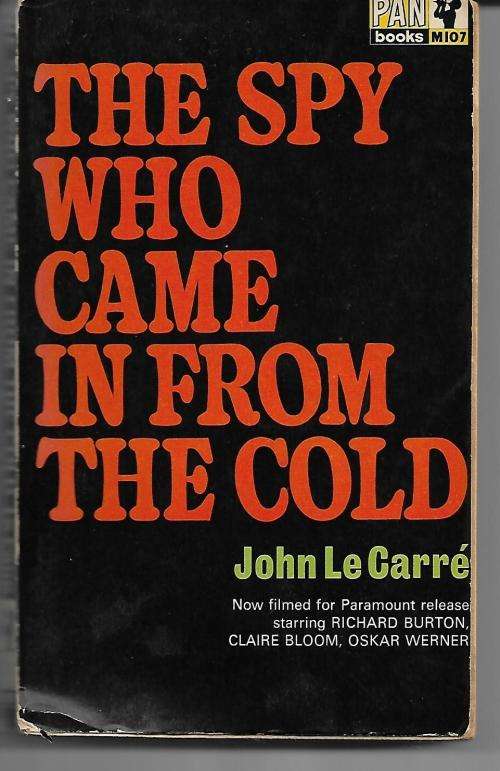 The Spy Who Came From The Cold by John Le Carre'