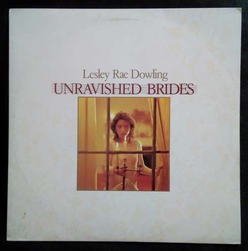 Lesley Rae Dowling - Unravished Brides LP Vinyl Record