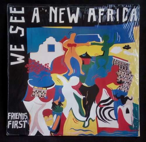 Friends First - We See A New Africa LP Vinyl Record