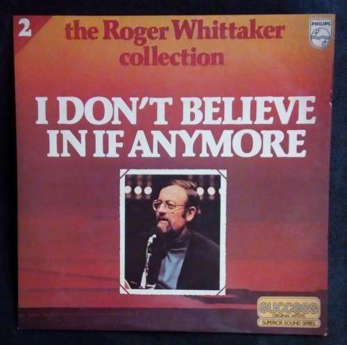 Roger Whittaker - I Don`t Believe in if Anymore LP Vinyl Record