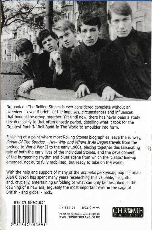 The Rolling Stones: How, Why & Where it All Began - The Origin of The Species by Alan Clayson