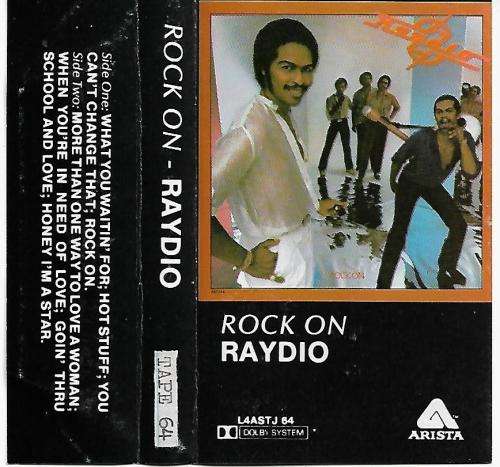 Raydio - Rock On Cassette Tape