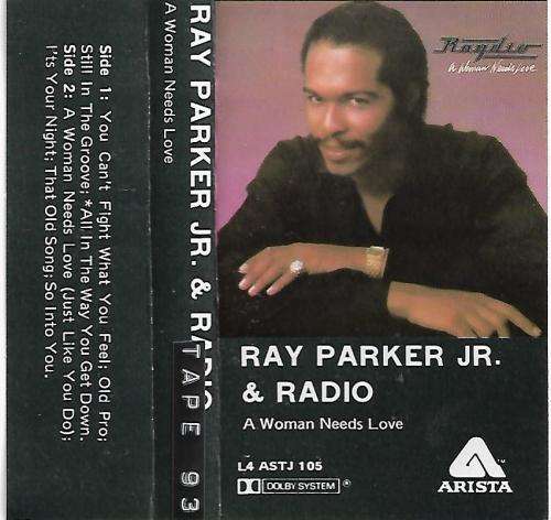 Ray Parker Jr, & Radio - A Woman Needs Love Cassette Tape