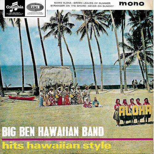 Big Ben Hawaiian Band - Hits Hawaiian Style 7` Single Vinyl Record