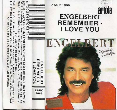 Engelbert Humperdinck - Remember- I Love You Cassette Tape