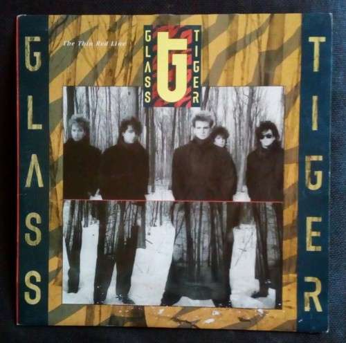Glass Tiger - The Thin Red Line LP Vinyl Record