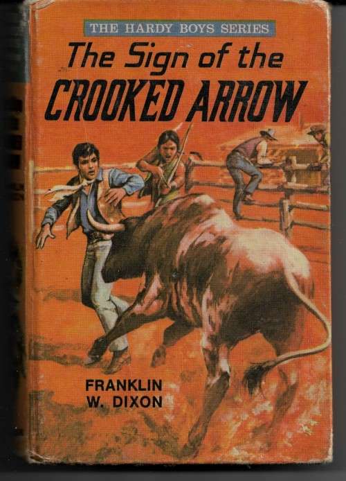THE HARDY BOYS Issue # 19 : The Sign of the Crooked Arrow by Franklin W. Dixon ( Hard Cover )