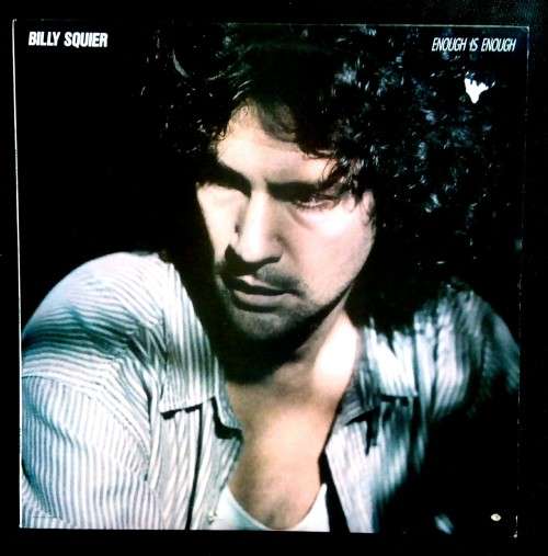Billy Squire - Enough is Enough LP Vinyl Record