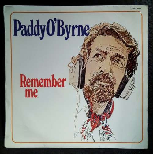 Paddy O`Byrne - Remember Me LP Vinyl Record