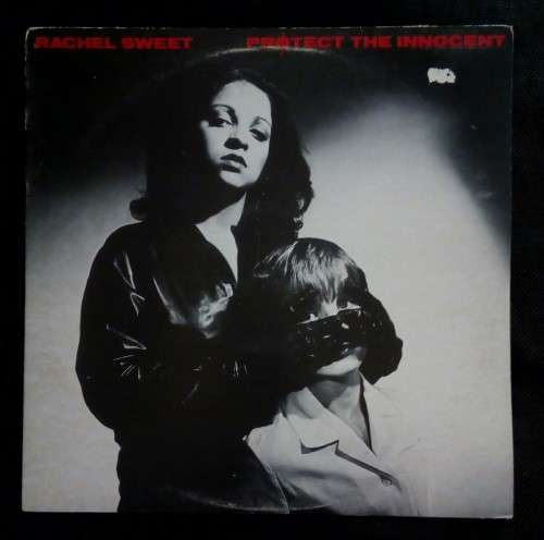 Rachel Sweet - Protect The Innocent LP Vinyl Record