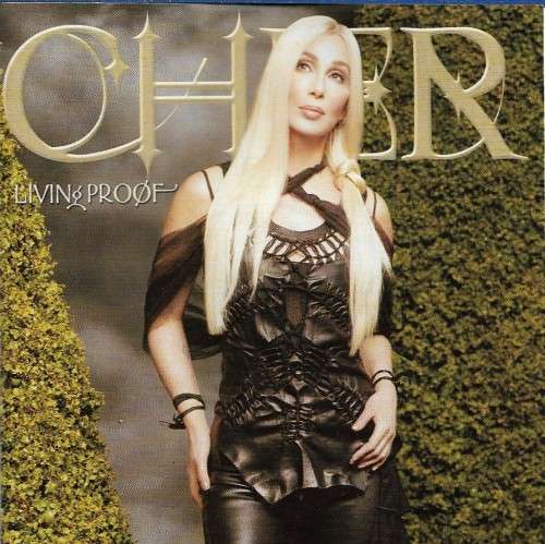 Cher - Living Proof (CD)